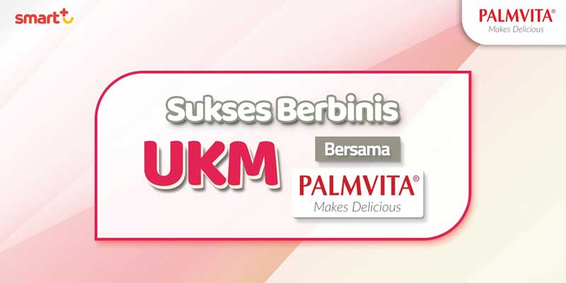 Sukses Berbisnis UKM Bersama PALMVITA
